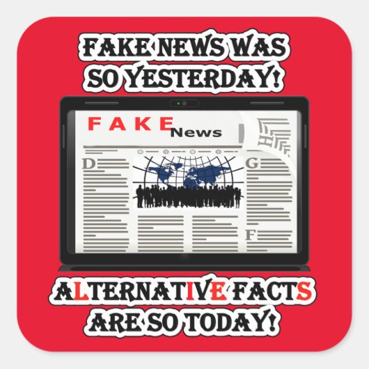Fake News und alternative Fakten Square Sticker (Vorderseite)