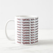 FAKE "QUEENS", ECHTE GARBAGE! KAFFEETASSE (Links)