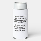 Fake Smile - Funny, Sarcastic Zitat Selters Dosenkühler (Seltzer Rückseite)