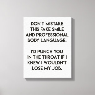 Fakelächeln - lustig, sarkastisches Zitat Leinwanddruck