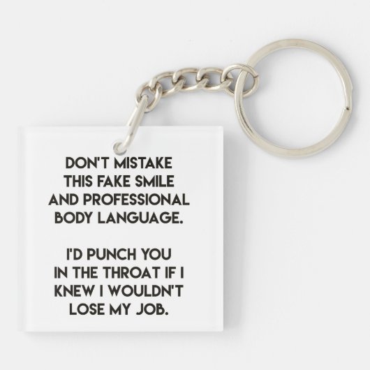 Fakelächeln - lustig, sarkastisches Zitat Schlüsselanhänger (Rückseite)