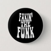 Fakin' der Funk Button (Vorderseite)