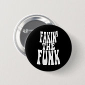 Fakin' der Funk Button (Vorne & Hinten)