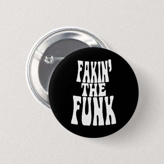 Fakin' der Funk Button (Vorne & Hinten)