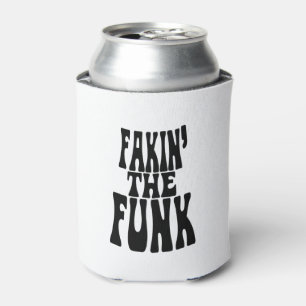 Fakin' der Funk Dosenkühler