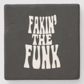 Fakin' der Funk Steinuntersetzer (Vorderseite)