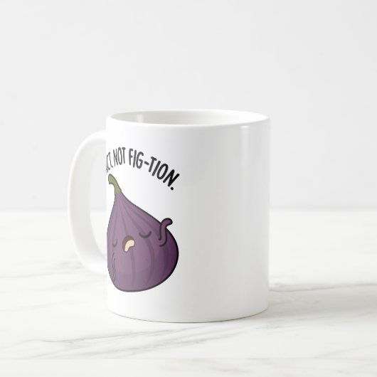 Fakt nicht Fig-tion Funny Fig Pun Kaffeetasse (Vorderseite Links)
