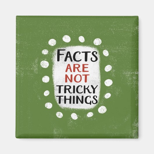 Fakten sind nicht komplizierte Dinge Kühlschrank M Magnet (Vorne)