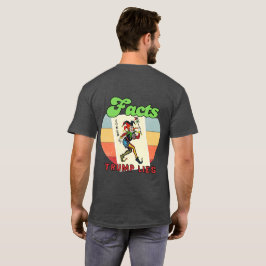 Fakten Trump lügt T - Shirt