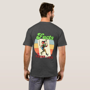 Fakten Trump lügt T - Shirt