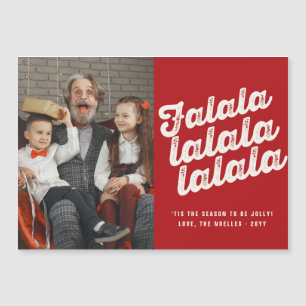 Falalala Bold Script Fun Klassisches Weihnachtsfes Magnetkarte