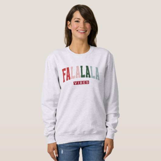 FALALALA VIBES Urlaub Sweatshirt (Vorne ganz)