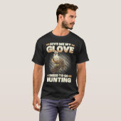 Falconer Give me y Glove for Hunting T-Shirt (Vorne ganz)
