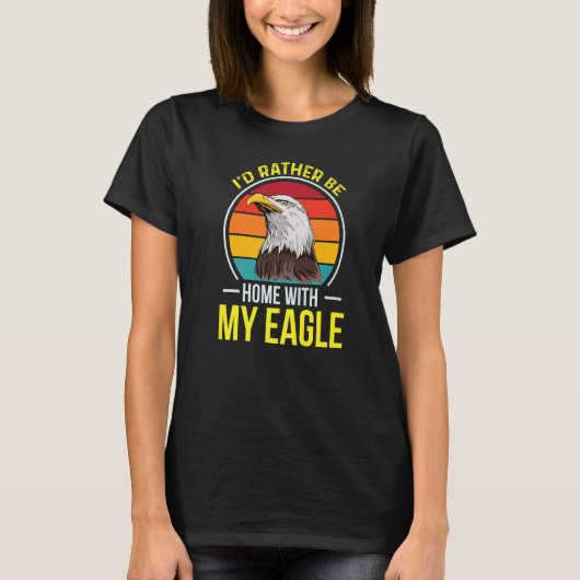 Falconry Bleibe Zuhause mit Adler oder Falken und T-Shirt (Vorderseite)