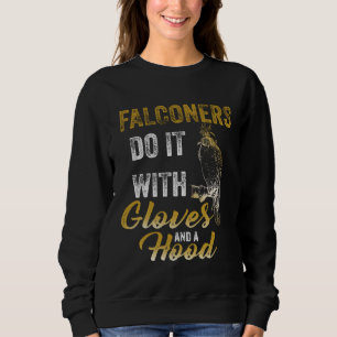 Falkenhandschuhe Falknerei Habicht Falkner Sweatshirt