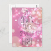 Fall 7 mal aufstehen 8 - rosa Inspiration Zitat Postkarte (Vorne/Hinten)