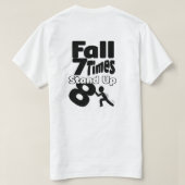 Fall 7-mal stehen  T-Shirt (Design Rückseite)