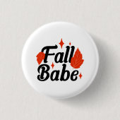 Fall Babe Button (Vorderseite)