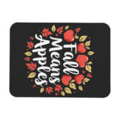 Fall bedeutet Apple Picking Saison Herbst Herbst Magnet (Horizontal)