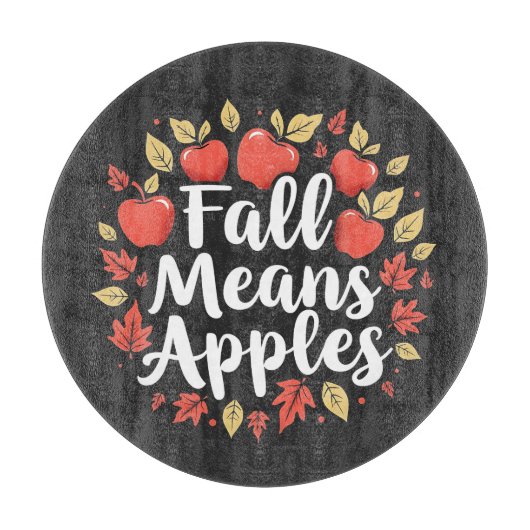 Fall bedeutet Apple Picking Saison Herbst Herbst Schneidebrett (Vorderseite)