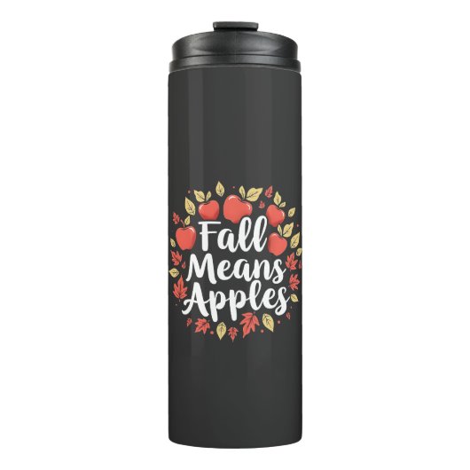 Fall bedeutet Apple Picking Saison Herbst Herbst Thermosbecher (Vorderseite)