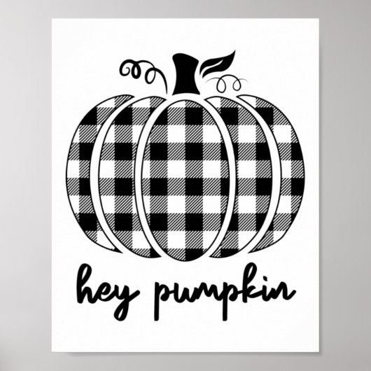 Fall Black und White Kariert Hey Pumpkin Poster (Vorne)
