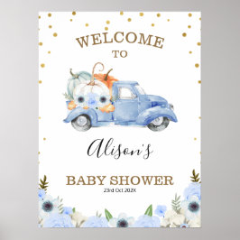 Fall Blue Floral Pumpkin Truck Baby Dusche Willkom Poster