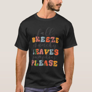 Fall Breeze Crunchy Blätter Pumpkins Bitte günstig T-Shirt