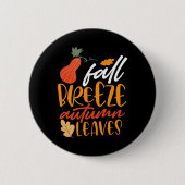 Fall Breeze und Herbst Blätter Button (Vorderseite)