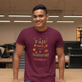 Fall Breeze und Herbst verlassen Design T-Shirt