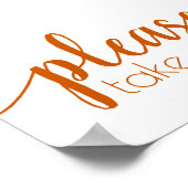 Fall | Burnt Orange Bitte nehmen Sie ein Zeichen Poster (Ecke)