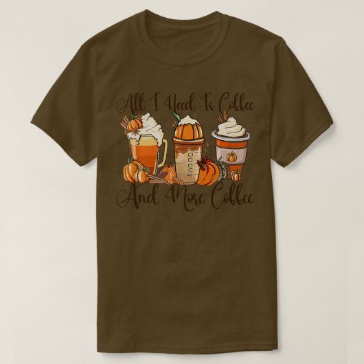 Fall Coffee Pumpkin Gewürz Funny Erntedank Coffe T-Shirt (Design vorne)