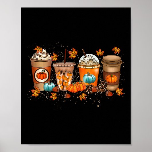 Fall Coffee Pumpkin Gewürz Latte Drinks Herbst als Poster (Vorne)