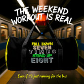 Fall Down Seven Stand Up Eight Duffle Bag