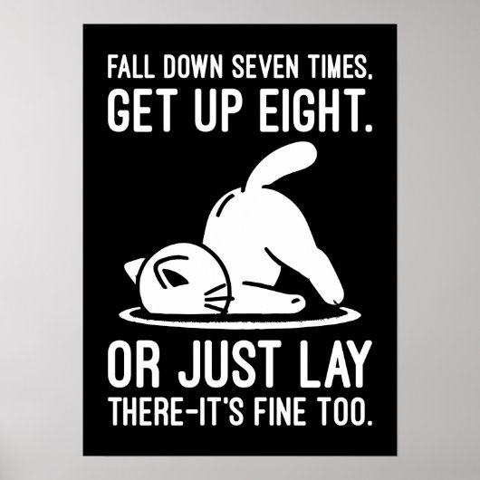 Fall Down Sieben Mal - Niedliche Funny Cat Motivat Poster (Vorne)