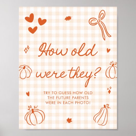Fall Ein Kleiner Kürbiskuchen Wie alt waren sie Poster (Vorne)
