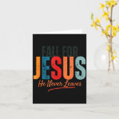 Fall For Jesus He Never Leaves Christian Autumn Fa Karte (Gelbe Blume)