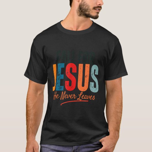 Fall For Jesus He Never Leaves Christian Autumn Fa T-Shirt (Vorderseite)