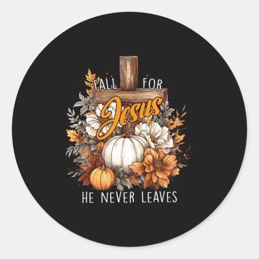 Fall For Jesus He Never Leaves Pumpkin Flower Jesu Runder Aufkleber (Vorderseite)