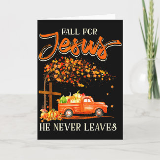 Fall For Jesus He Never Leaves Pumpkin Truck Thank Karte