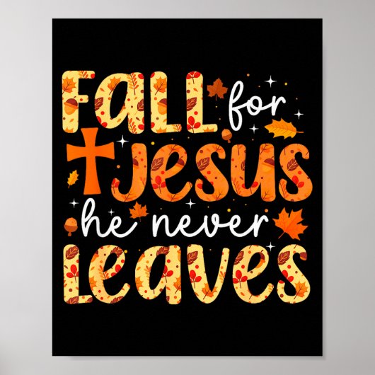 Fall For Jesus He Never Leaves Retro Autumn Thanks Poster (Vorne)