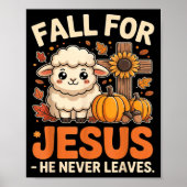 Fall For Jesus He Never Leaves Sheep Christian Aut Poster (Vorne)