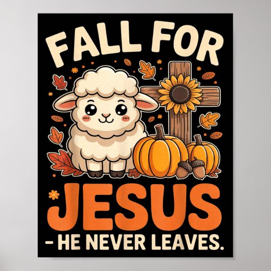 Fall For Jesus He Never Leaves Sheep Christian Aut Poster (Vorne)