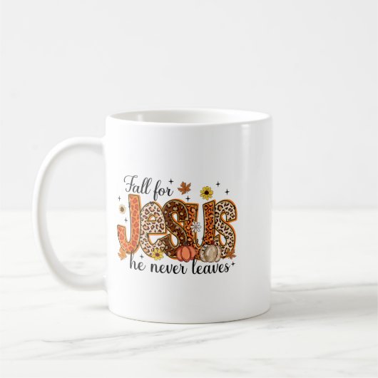 Fall For Jesus He Never Leaves Thanksgiving Christ Kaffeetasse (Links)