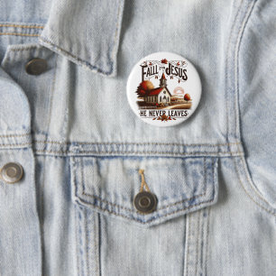 Fall für Jesus er nie verlasse Button