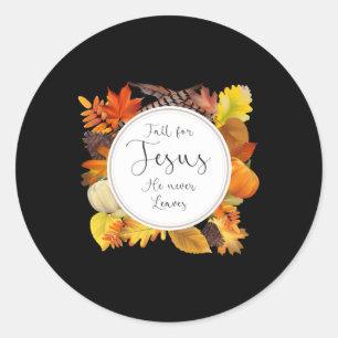 Fall für Jesus, er Verlasse nie Runder Aufkleber