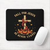 Fall für Jesus, er verlässt den Herbstglauben nie Mousepad (Mit Mouse)
