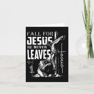 Fall für Jesus, er verlässt dich nie, christliches Karte