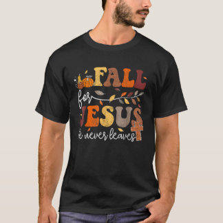 Fall für Jesus, Er Verlässt Frauen Nie Christliche T-Shirt
