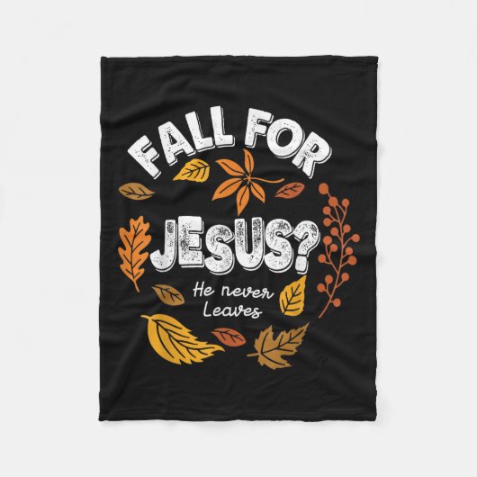 Fall für Jesus er Verlasst nie Blätter Herbst Chri Fleecedecke (Vorderseite)